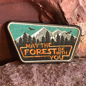 May the Forest Be With You Embroidered Morale Patch V1