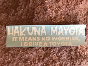 Hakuna Mayota 6" Vinyl Decal