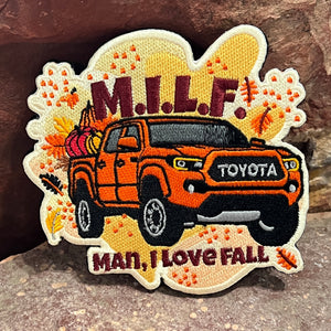 M.I.L.F. ~ Toyota Style ~ Funny Parody Embroidered Morale Headliner Patch ~ Man, I Love Fall ~ Tacoma Tundra Truck Accessory in Autumn