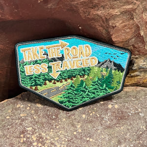 Take the Road Less Traveled ~ Embroidered Morale Patch ~ Off-Roading Headliner Accessories or Accessory for Jacket Bag Hat