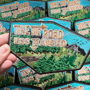 Take the Road Less Traveled ~ Embroidered Morale Patch ~ Off-Roading Headliner Accessories or Accessory for Jacket Bag Hat