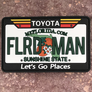 Florida Man Parody Toyota Patch ~ Collectible 3D PVC State License Plate Morale Headliner Accessory 4Runner Tacoma Tundra FJ Cruiser Rav4