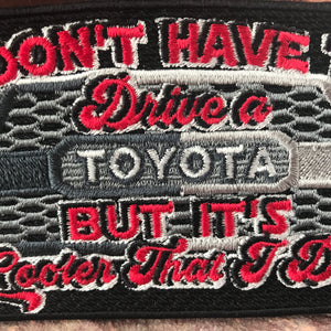 Drive a Toyota Embroidered Morale Patch